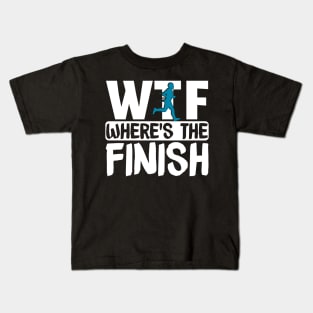 Funny Runners Gift, WTF Where's The Finish Kids T-Shirt